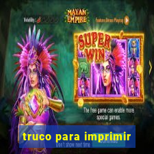 truco para imprimir